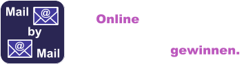 Mail Mail by @ @ „Online   automatisch Kunden gewinnen.“